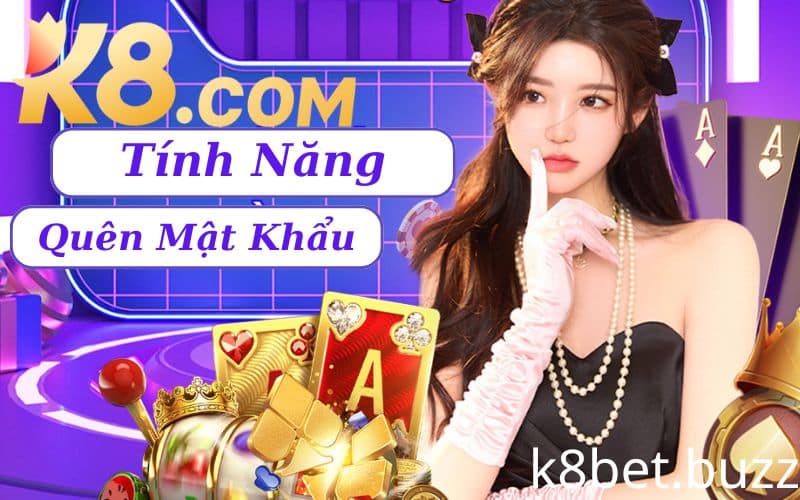 Sử dụng tính năng quên mật khẩu trên hệ thống K8bet